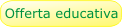 Offerta educativa
